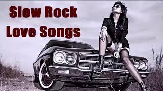 Nonstop Slow Rock Love Songs 80s, 90s Playlist Lagu Cinta Rock Terbaik Sepanjang Masa