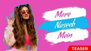 Disha Patani | Mere Naseeb Mein Dance Cover | Teaser