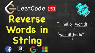 Reverse Words in a String | LeetCode 151 | C++, Java, Python