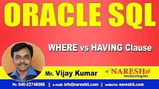 WHERE vs HAVING Clause | Oracle SQL Tutorial Videos | Mr.Vijay Kumar