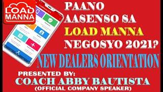 New LOAD MANNA Dealers Orientation 2021 | How to Be Successful in LoadManna Business