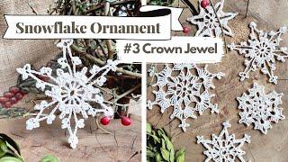 How to Crochet Easy Snowflake Ornament | #3 Crown Jewel