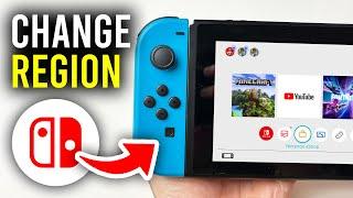 How To Change Nintendo Switch eShop Region - Full Guide