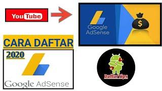 Cara Daftar Google Adsense 2020