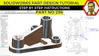 Step-by-Step Part Design Tutorial | SolidWorks Made Easy | Part No 296