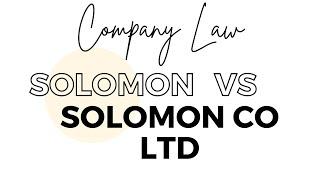 Salomon vs Salomon Co. Ltd. | Case Study | Company Law | Theory of Corporate Personality