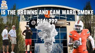 IS THE BROWNS AND CAM WARD SMOKE REAL??? - The Daily Grossi