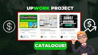 How To Create A Highly Converting Project Catalogue on Upwork