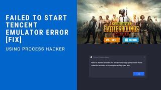 Failed to start emulator- Tencent pubg - Unable to terminate process - Access is denied - WIndows