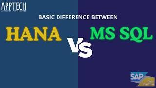 Difference between HANA Database & MS SQL