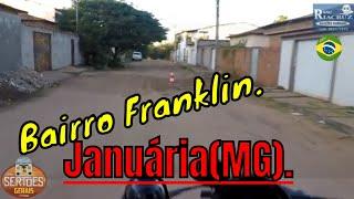 JANUÁRIA(MG). BAIRROS DA CIDADE. "Bairro Franklin". - P 1107.