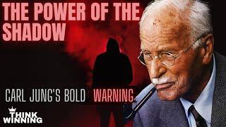 Own Your Dark Side Before It’s Too Late | Why Carl Jung warned us about our shadows | Think Winning