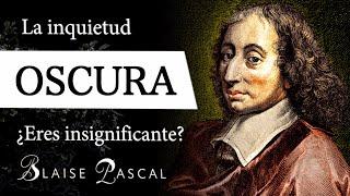 LA INQUIETUD OSCURA (Blaise Pascal) - ¿Por qué el BUCLE de la DIVERSIÓN perpetúa el SUFRIMIENTO?