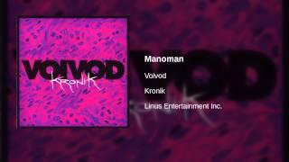 Voivod - Manoman
