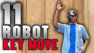 11 important KEY MOVE in ROBOT DANCE - ROBOT DANCE TUTORIAL - ALIREZA SONIC