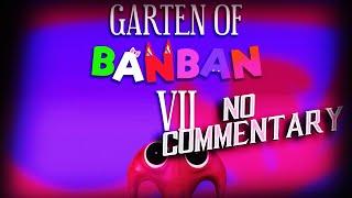 Unraveling the Mysteries of Garten of Banban 7: Full Gameplay No Commentary