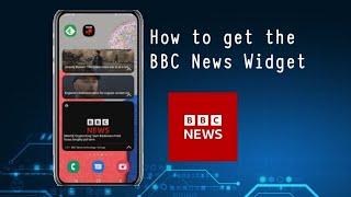 How to get the BBC News Widget on your phone