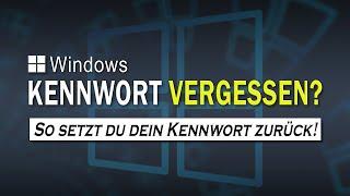 Passwort zurücksetzen unter Windows - So einfach geht das!