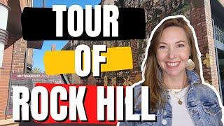 VLOG Tour of Rock Hill SC | Small Town, BIG Personality | Charlotte Suburbs