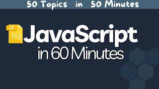  MASTER JavaScript in 1 Hour  | JavaScript for Beginners Tutorial