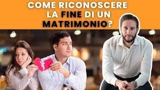 Come riconoscere la fine di un matrimonio?