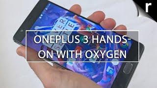 OnePlus 3: Hands-on with Oxygen OS, best features, camera and tips