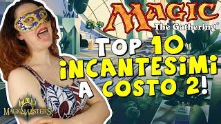  I Migliori 10 INCANTESIMI a Costo 2 di Magic: the Gathering! ‍️ MtG Top ITA