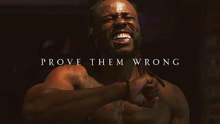 PROVE THEM WRONG - Motivational Speech