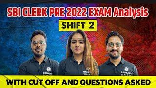 SBI Clerk Pre 2022 Exam Analysis || Shift-2 || Banking Wallah