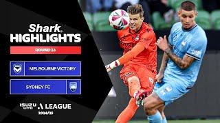 Melbourne Victory v Sydney FC - Shark Highlights | Isuzu UTE A-League 2024-25 | Round 16