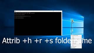 How to Hide Folders in Windows 10 using the Command Prompt