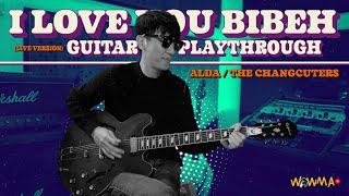 Alda The Changcuters Playthrough | I Love U Bibeh Live Version