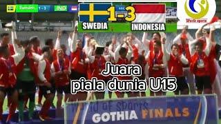 On fire Indonesia U15 juara piala dunia jadi trending topik dunia || Indonesia (3) vs Swedia (1)