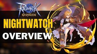 Ragnarok Origin Nightwatch Overview!