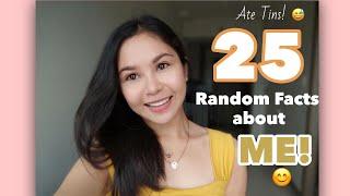 Finally 25 FACTS about ME! Minsan lang to! ️