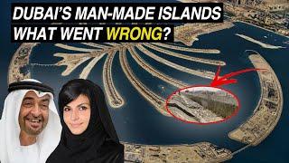 DUBAI ISLANDS: The Creation Of Dubai's Man-Made Islands. What Went Wrong?