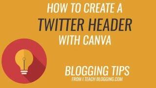 How To Make A Twitter Header With A Canva Template