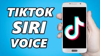 How to Use Siri Voice on TikTok (2025)