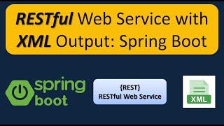 Creating a RESTful Web Service with XML Response in Spring Boot | Spring Boot tutorial