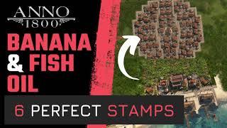 ANNO 1800 -  NEW WORLD! 6 PERFECT STAMPs & ITEMS for FRIED PLANTAINS! + Banana & Fish Oil! - 2023