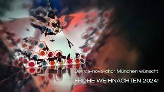 via-nova-chor München Weihnachten 24