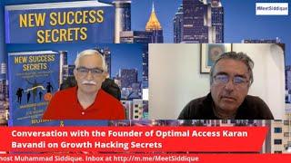 Conversation with the Founder of Optimal Access Karan Bavandi on Growth Hacking Secrets