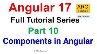 Angular 17 Tutorial #10 - Components Overview | Angular 17 Tutorial For Beginners