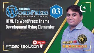 Mastering HTML to WordPress Theme Design with #elementor...