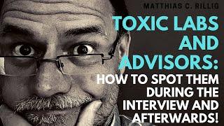 Toxic labs: how to spot them during the interview or afterwards. #phdlife #academia #toxicworkplace