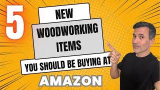 5 Amazon Deals You Can't Miss: Save Money with These Must-Have Woodworking Items!