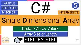 C# Single Dimensional Array | Update Array Values | Array Size | Array Length