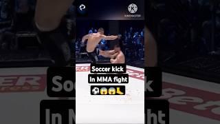 "Soccer kick in MMA Fight " #shorts #youtube shorts