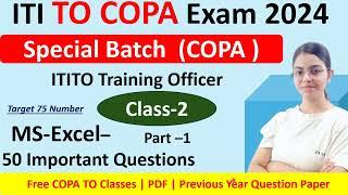 ITITO COPA Class-2 | Ms-Excel Part-1 50 most important Questions | #ITITOExam