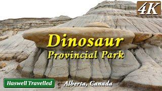 Dinosaur Provincial Park with Badlands Trail - Alberta Canada 4K